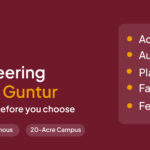 Best Engineering Colleges in Guntur: 9 Factors to Check Before You Choose (2026 Guide)